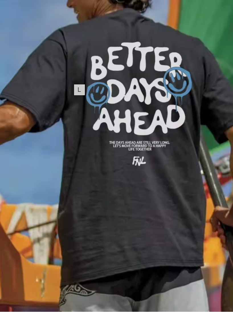 Better Days Ahead Tee ( Black )