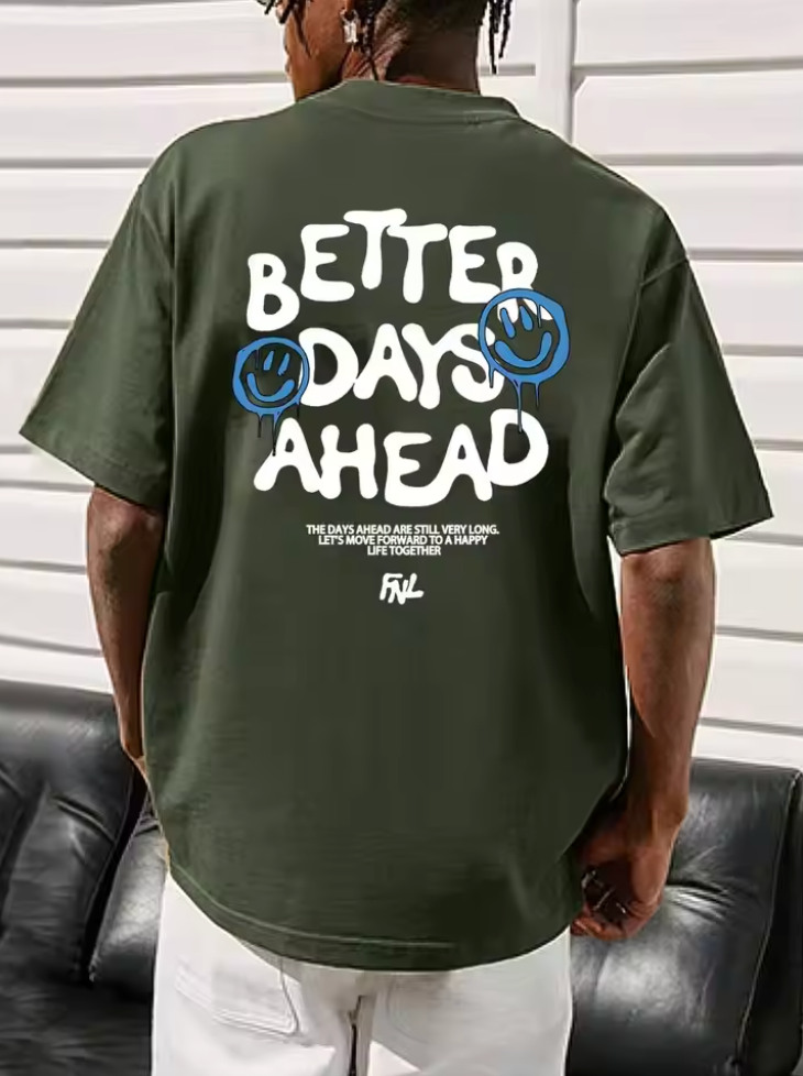 Better Days Ahead Tee ( Green )